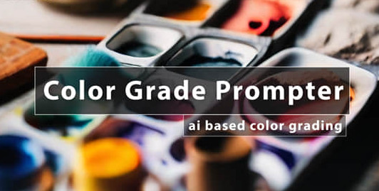 AE/PR根据图片文字描述智能视频调色插件 Color Grade Prompter V1.4.27 Win直装版