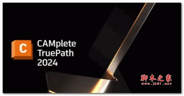 Autodesk CAMplete TruePath 2026 x64 Multilanguage 破解安装版(附安装教程+破解文件)