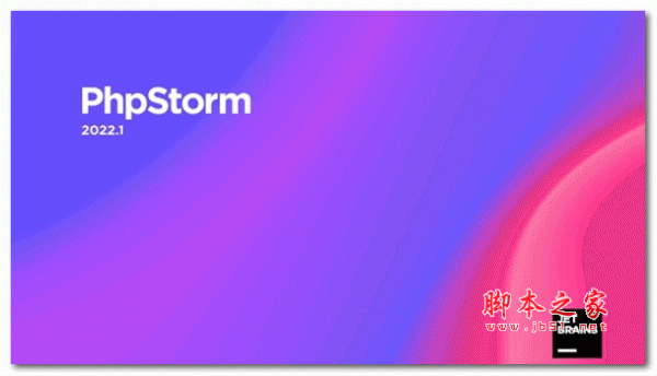 JetBrains PhpStorm 2022.1.3.0 中文破解版(含注册码+汉化包)