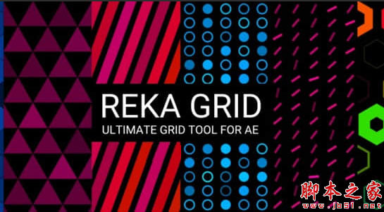AE网格纹理图形动画生成器 Aescripts Reka Grid v1.3.2 中文版 + 使用教程