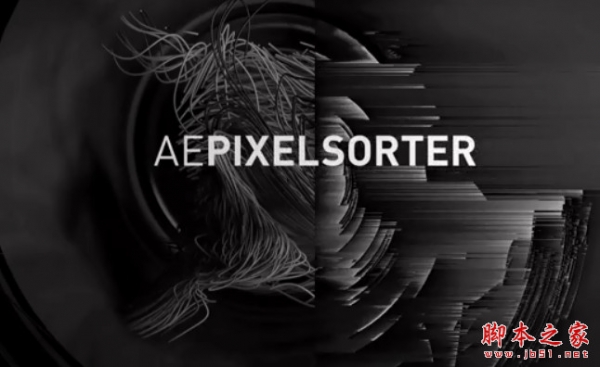AE像素分离拉伸插件AE Pixel Sorter 3 v3.1.0 for CS6-2026 一键汉化版